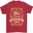 A Day Without Beer? Funny Alcohol Mens T-Shirt Cotton Gildan Red