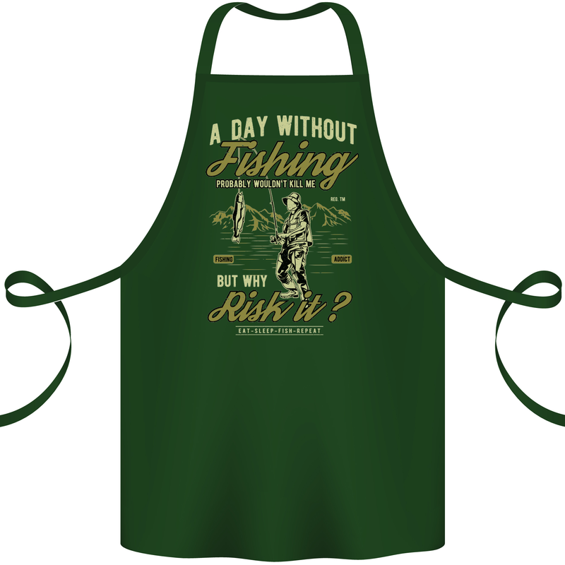 A Day Without Fishing Funny Fisherman Cotton Apron 100% Organic Forest Green