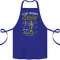 A Day Without Fishing Funny Fisherman Cotton Apron 100% Organic Royal Blue