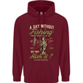 A Day Without Fishing Funny Fisherman Mens 80% Cotton Hoodie Maroon