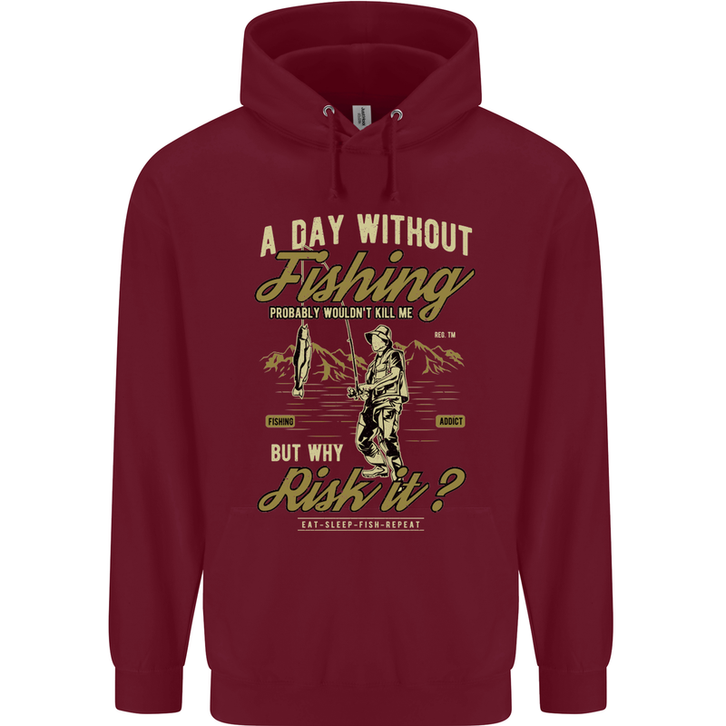 A Day Without Fishing Funny Fisherman Mens 80% Cotton Hoodie Maroon