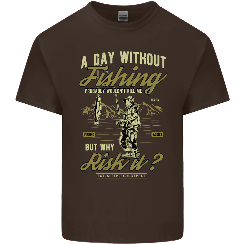 A Day Without Fishing Funny Fisherman Mens Cotton T-Shirt Tee Top Dark Chocolate