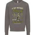 A Day Without Fishing Funny Fisherman Mens Sweatshirt Jumper Charcoal