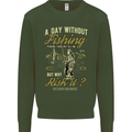 A Day Without Fishing Funny Fisherman Mens Sweatshirt Jumper Forest Green