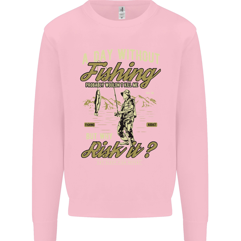 A Day Without Fishing Funny Fisherman Mens Sweatshirt Jumper Light Pink