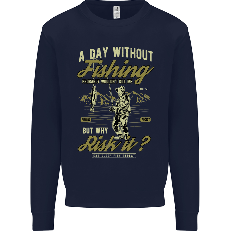 A Day Without Fishing Funny Fisherman Mens Sweatshirt Jumper Navy Blue