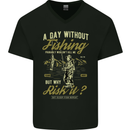 A Day Without Fishing Funny Fisherman Mens V-Neck Cotton T-Shirt Black