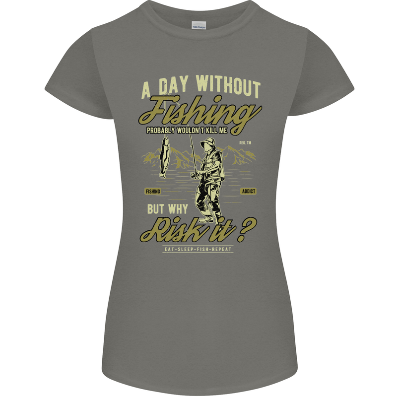 A Day Without Fishing Funny Fisherman Womens Petite Cut T-Shirt Charcoal
