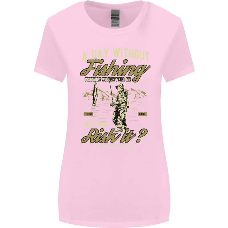 A Day Without Fishing Funny Fisherman Womens Wider Cut T-Shirt Light Pink