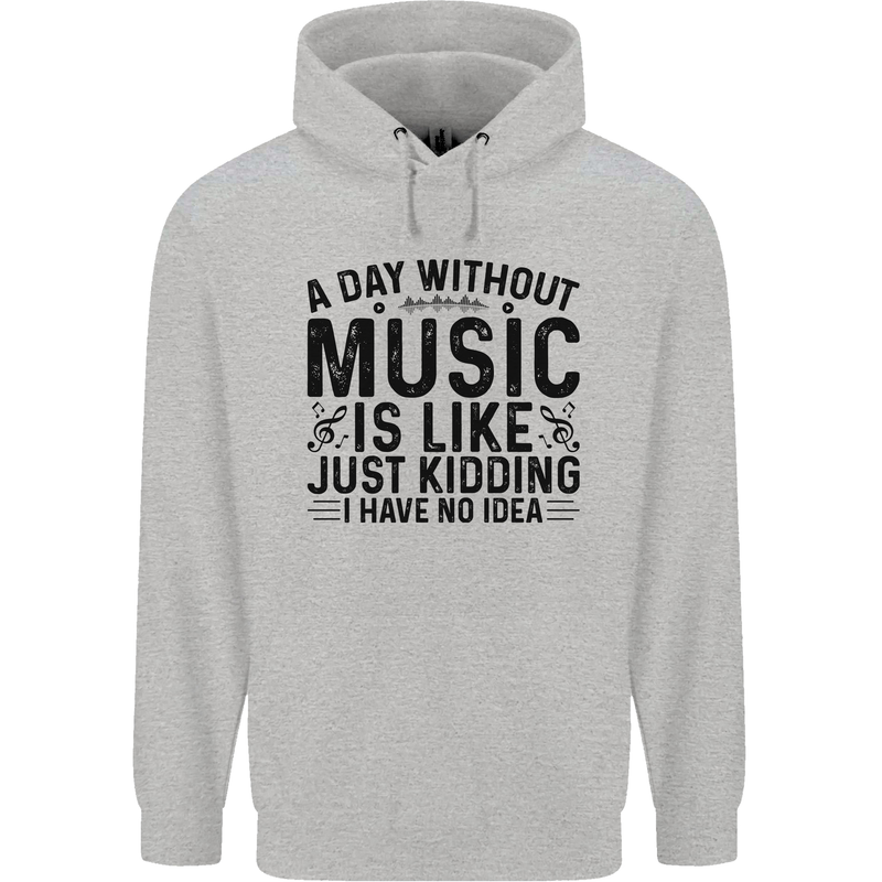 A Day Without Music Pop Rock Reggae Dance Childrens Kids Hoodie Sports Grey