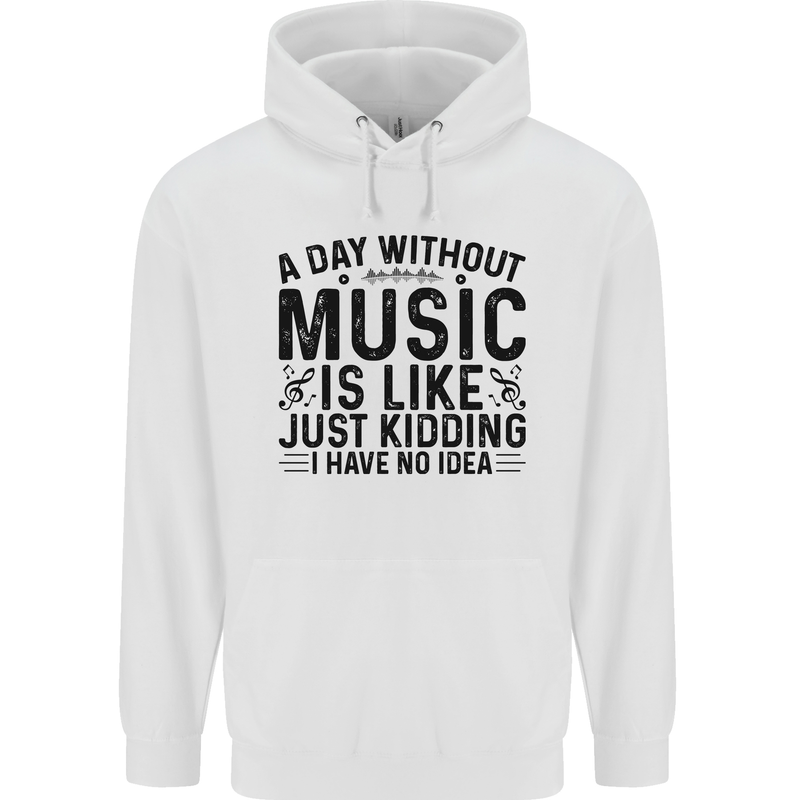 A Day Without Music Pop Rock Reggae Dance Childrens Kids Hoodie White