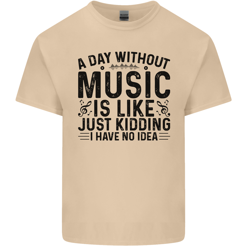 A Day Without Music Pop Rock Reggae Dance Mens Cotton T-Shirt Tee Top Sand