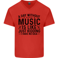 A Day Without Music Pop Rock Reggae Dance Mens V-Neck Cotton T-Shirt Red