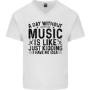 A Day Without Music Pop Rock Reggae Dance Mens V-Neck Cotton T-Shirt White