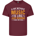 A Day Without Music Tekno Hip Hop Metal Mens Cotton T-Shirt Tee Top Maroon