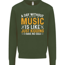 A Day Without Music Tekno Hip Hop Metal Mens Sweatshirt Jumper Forest Green