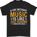 A Day Without Music Tekno Hip Hop Metal Mens T-Shirt 100% Cotton Black
