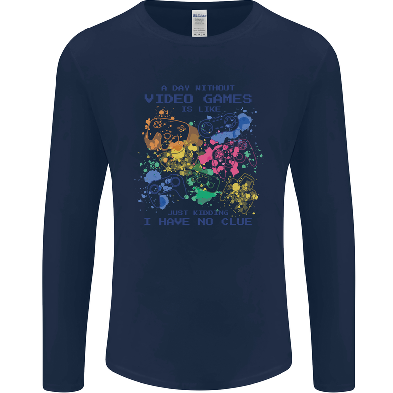 A Day Without Video Games Mens Long Sleeve T-Shirt Navy Blue