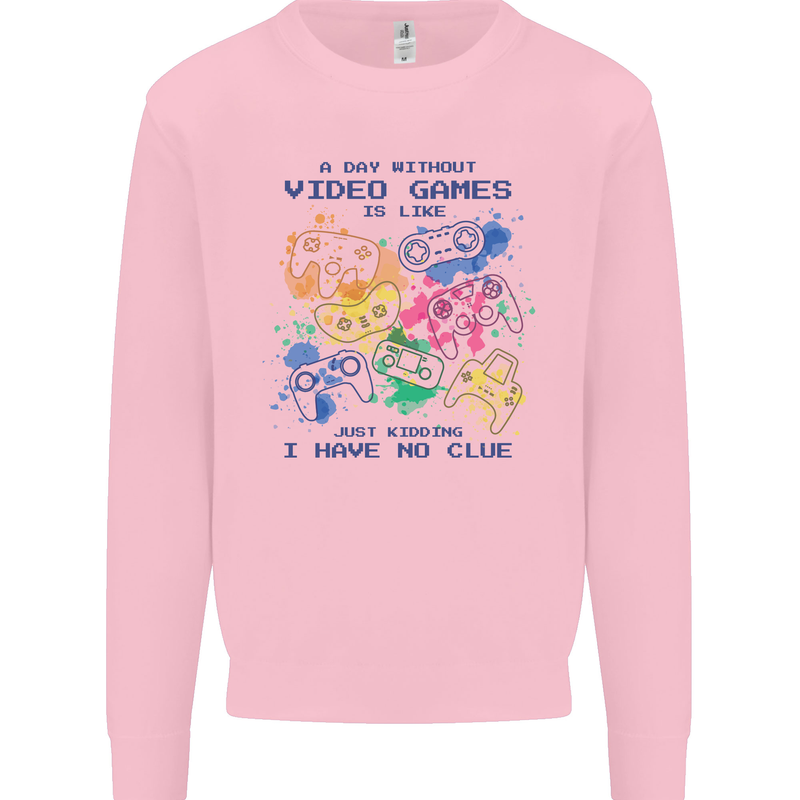 A Day Without Video Games Mens Sweatshirt Jumper Light Pink