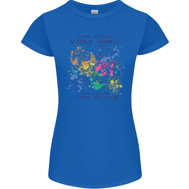 A Day Without Video Games Womens Petite Cut T-Shirt Royal Blue