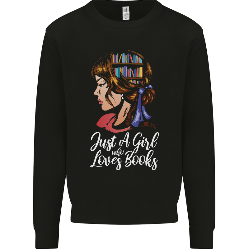 A Girl Who Loves Books Bookworm Reading Mens Sweatshirt Jumper Black