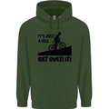 A Hill Get Over It Cycling Cyclist Funny Childrens Kids Hoodie Forest Green