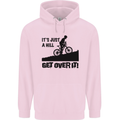 A Hill Get Over It Cycling Cyclist Funny Childrens Kids Hoodie Light Pink