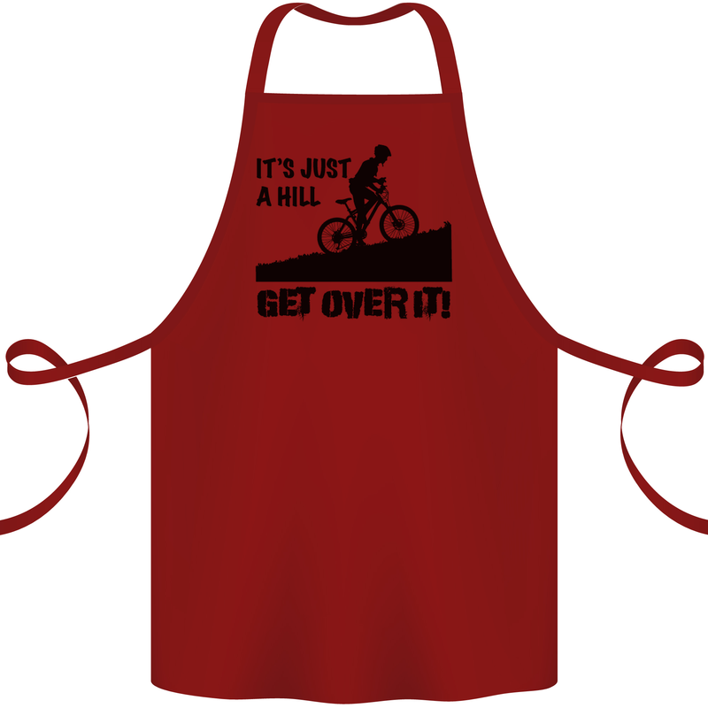 A Hill Get Over It Cycling Cyclist Funny Cotton Apron 100% Organic Maroon