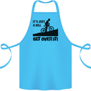 A Hill Get Over It Cycling Cyclist Funny Cotton Apron 100% Organic Turquoise