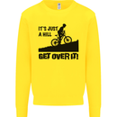 A Hill Get Over It Cycling Cyclist Funny Kids Sweatshirt Jumper Yellow