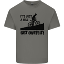 A Hill Get Over It Cycling Cyclist Funny Kids T-Shirt Childrens Charcoal