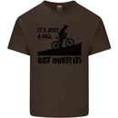 A Hill Get Over It Cycling Cyclist Funny Kids T-Shirt Childrens Chocolate