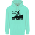 A Hill Get Over It Cycling Cyclist Funny Mens 80% Cotton Hoodie Peppermint