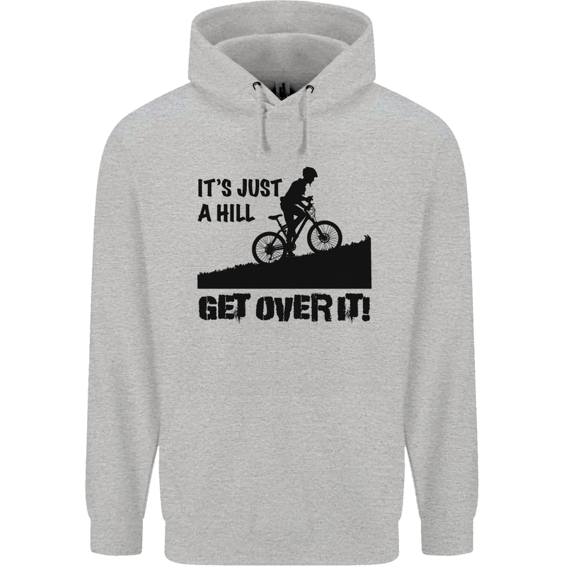 A Hill Get Over It Cycling Cyclist Funny Mens 80% Cotton Hoodie Sports Grey