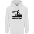 A Hill Get Over It Cycling Cyclist Funny Mens 80% Cotton Hoodie White