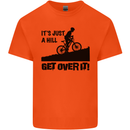 A Hill Get Over It Cycling Cyclist Funny Mens Cotton T-Shirt Tee Top Orange