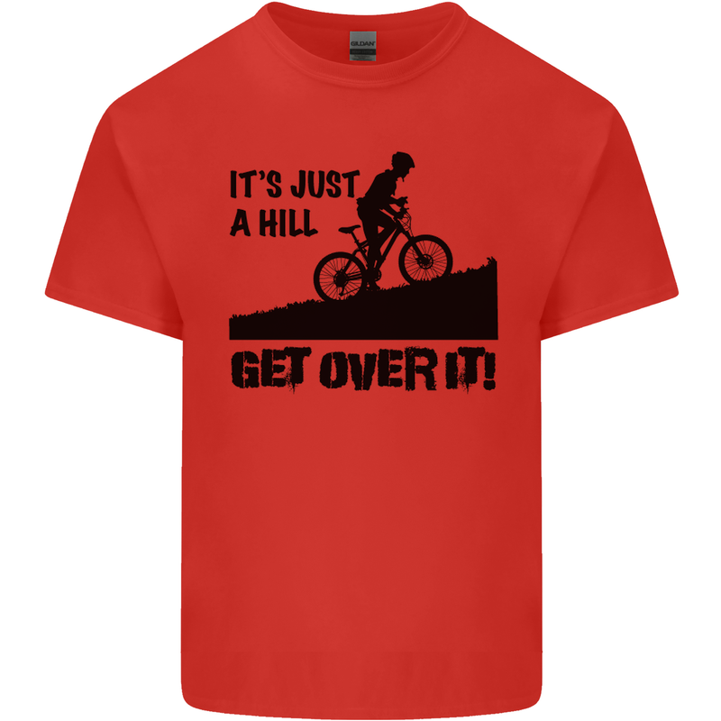 A Hill Get Over It Cycling Cyclist Funny Mens Cotton T-Shirt Tee Top Red