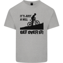 A Hill Get Over It Cycling Cyclist Funny Mens Cotton T-Shirt Tee Top Sports Grey