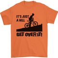 A Hill Get Over It Cycling Cyclist Funny Mens T-Shirt Cotton Gildan Orange
