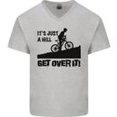A Hill Get Over It Cycling Cyclist Funny Mens V-Neck Cotton T-Shirt Sports Grey