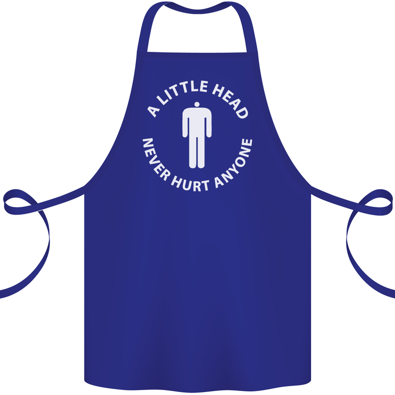 A Little Head Funny Offensive Slogan Cotton Apron 100% Organic Royal Blue