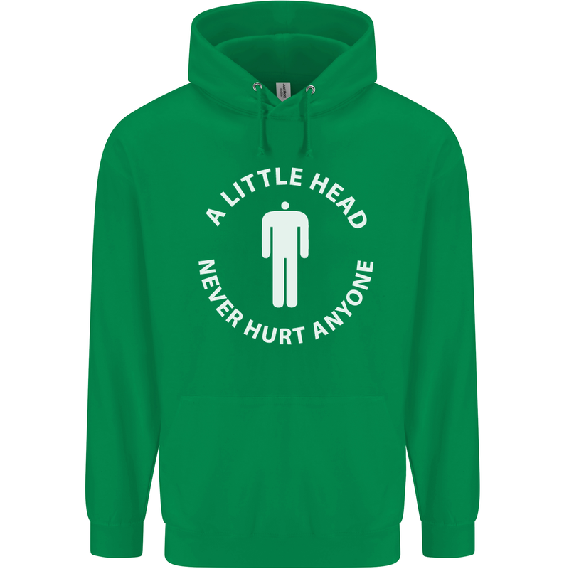 A Little Head Funny Offensive Slogan Mens 80% Cotton Hoodie Irish Green