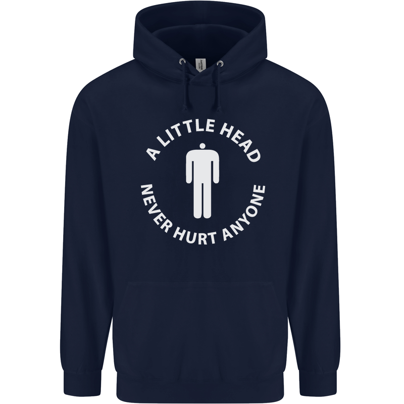 A Little Head Funny Offensive Slogan Mens 80% Cotton Hoodie Navy Blue