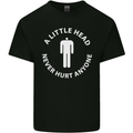 A Little Head Funny Offensive Slogan Mens Cotton T-Shirt Tee Top Black