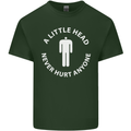 A Little Head Funny Offensive Slogan Mens Cotton T-Shirt Tee Top Forest Green
