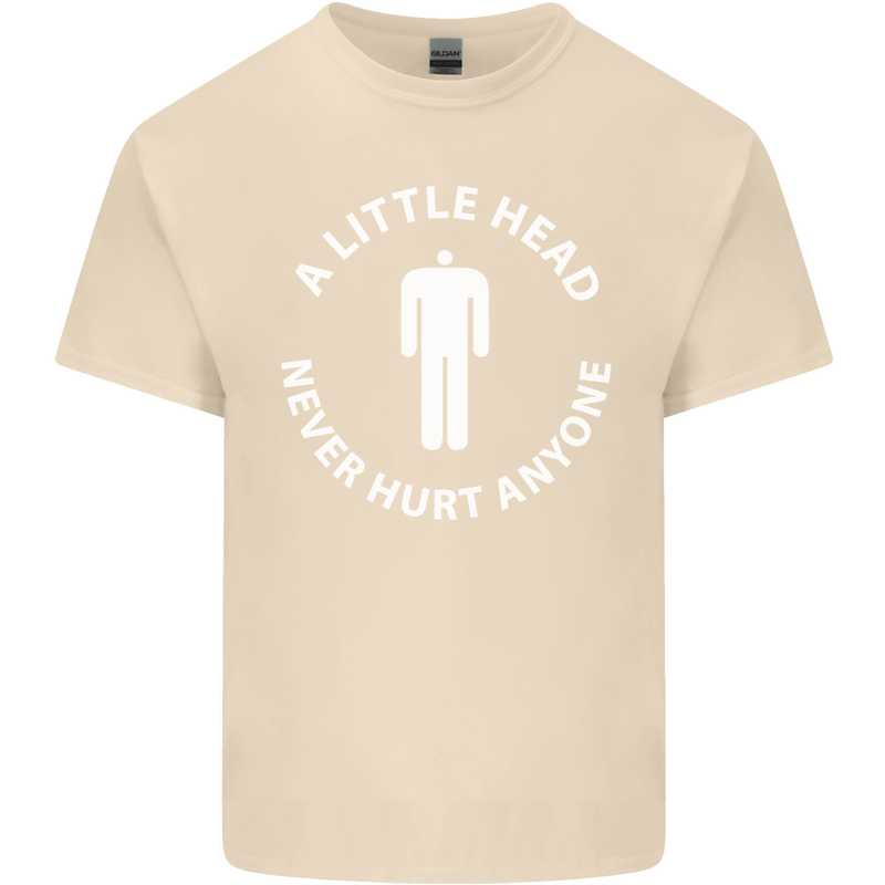 A Little Head Funny Offensive Slogan Mens Cotton T-Shirt Tee Top Natural