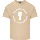 A Little Head Funny Offensive Slogan Mens Cotton T-Shirt Tee Top Sand