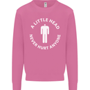 A Little Head Funny Offensive Slogan Mens Sweatshirt Jumper Azalea