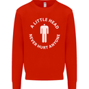 A Little Head Funny Offensive Slogan Mens Sweatshirt Jumper Bright Red