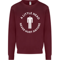 A Little Head Funny Offensive Slogan Mens Sweatshirt Jumper Maroon